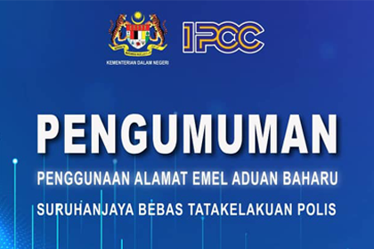 Penggunaan Alamat Emel Aduan Baharu Suruhanjaya Bebas Tatakelakuan Polis